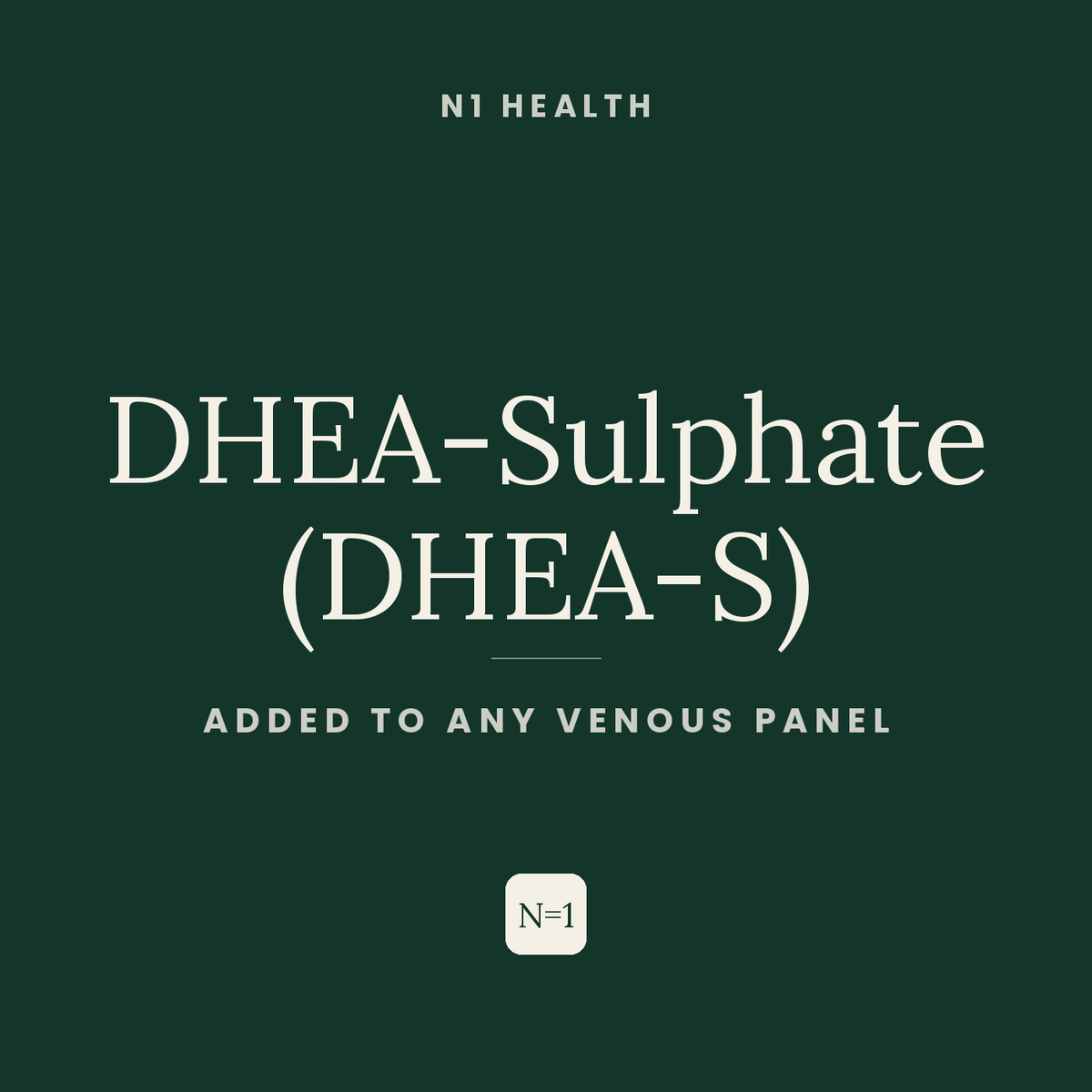 DHEA-Sulphate (DHEA-S) — N1 Health